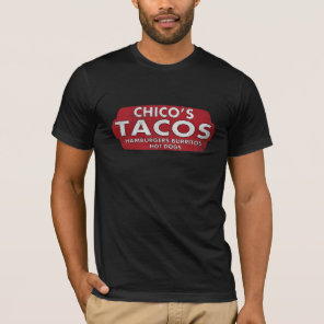 Chico's Tacos T-Shirt