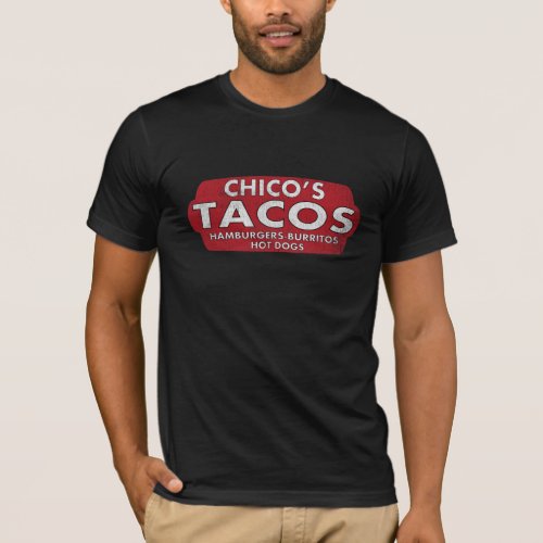 Chicos Tacos T_Shirt