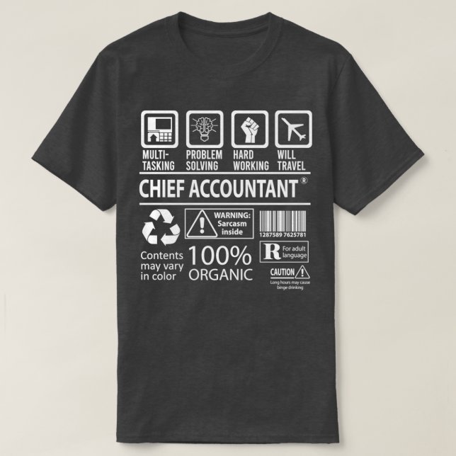 Chief Accountant Multitasking Job Gift Item T-Shirt (Design Front)