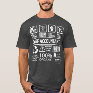 Chief Accountant Multitasking Job Gift Item T-Shirt