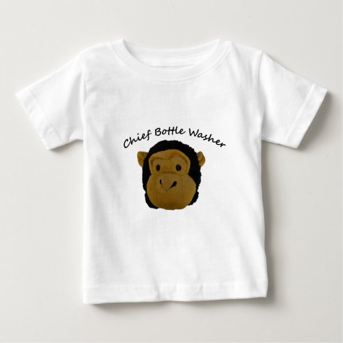 Chief Bottle Washer Baby T_Shirt