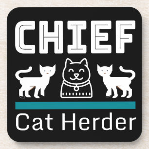 Chief Cat Herder Funny Beverage Coaster