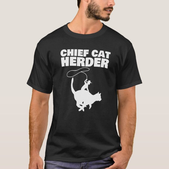 Chief Cat Herder T-Shirt (Front)