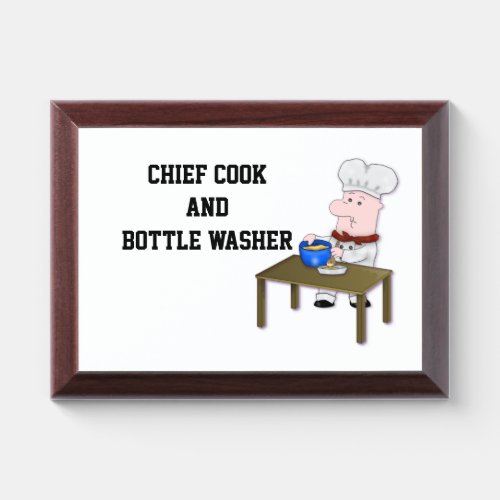 Chief Cook and Bottle Washer Cartoon Drawing Chef Award Plaque