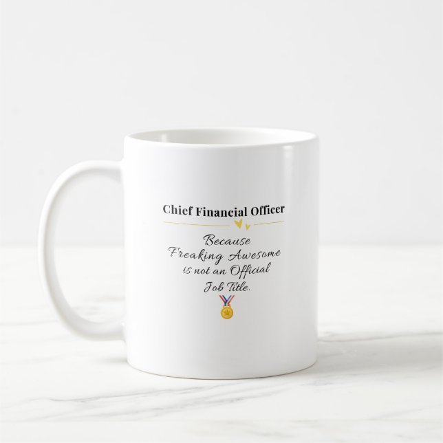 Chief Financial Officer Coffee Mug (Left)