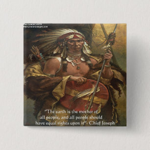 Chief Joseph & Nature Quote Gifts Tees & Cards Button