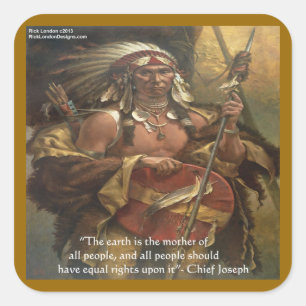 Chief Joseph & Nature Quote Gifts Tees & Cards Square Sticker