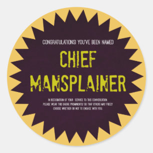 Chief Mansplainer Sticker Badge