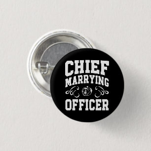 Chief Marrying Officer - Wedding Officiant Designs Button