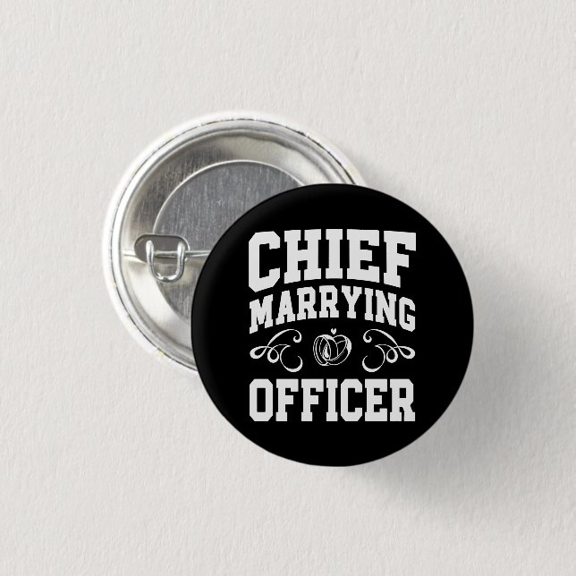 Chief Marrying Officer - Wedding Officiant Designs Button (Front & Back)
