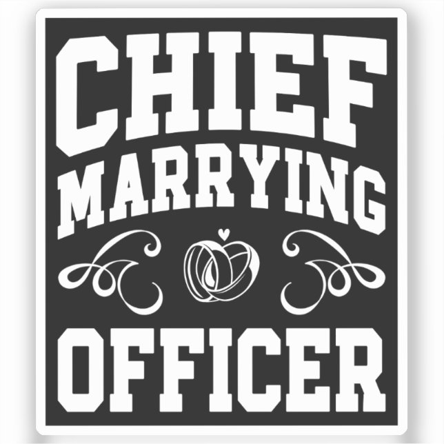 Chief Marrying Officer - Wedding Officiant Designs Sticker (Front)