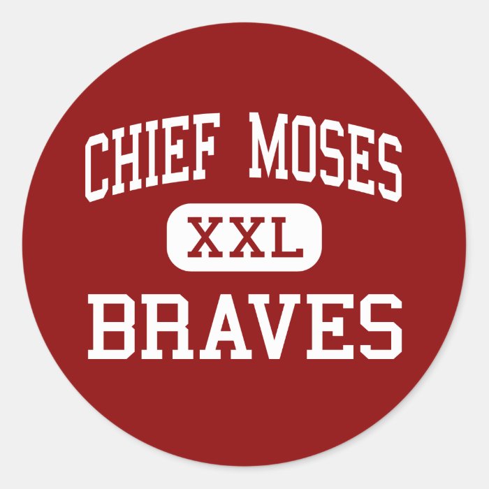 Chief Moses   Braves   Middle   Moses Lake Stickers