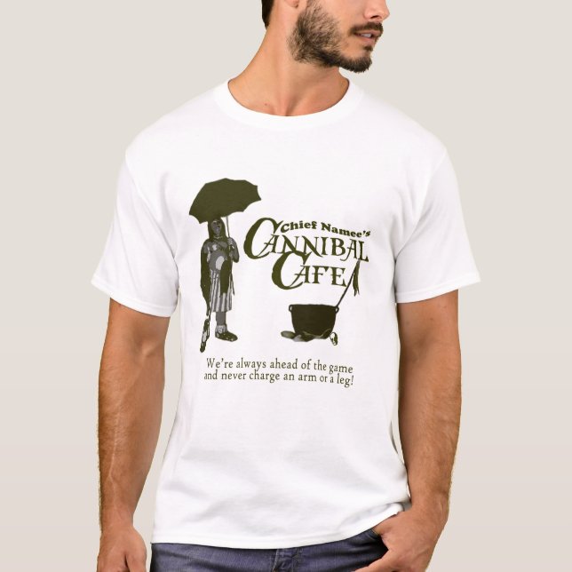 Chief Namee's Cannibal Cafe - light T-shirt (Front)