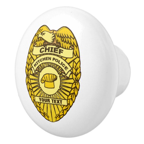 Chief Of Kitchen Police Badge Ceramic Knob