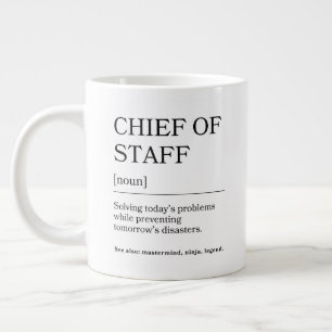 Chief of Staff Funny Definition Thank You Gift Giant Coffee Mug