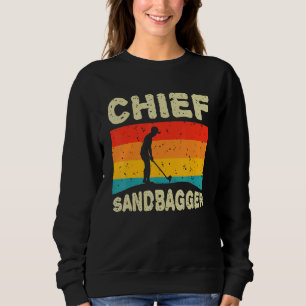 Chief Sandbagger Gag Golf Sweatshirt