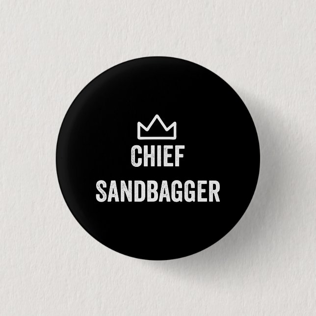 Chief Sandbagger Golf Meme Bjj Chess Sandbag Button (Front)