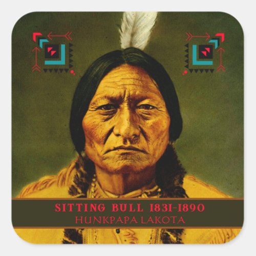 Chief Sitting Bull Tribal Native American Lakota Square Sticker