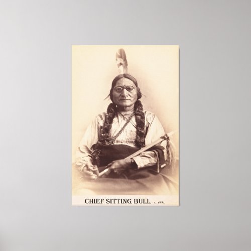 Chief Sitting Bull With Eyeglasses c 1881 Canvas Print