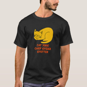 Chief Spider Spotter Cat Humor Kitten Cat Mom 1 T-Shirt