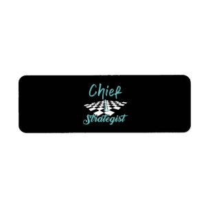 Chief Strategist Chess   I Always Win This Game Label