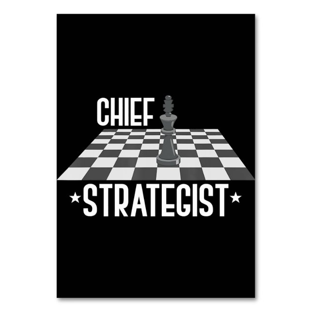 Chief Strategist Chess | I Always Win This Game Table Number (Front)