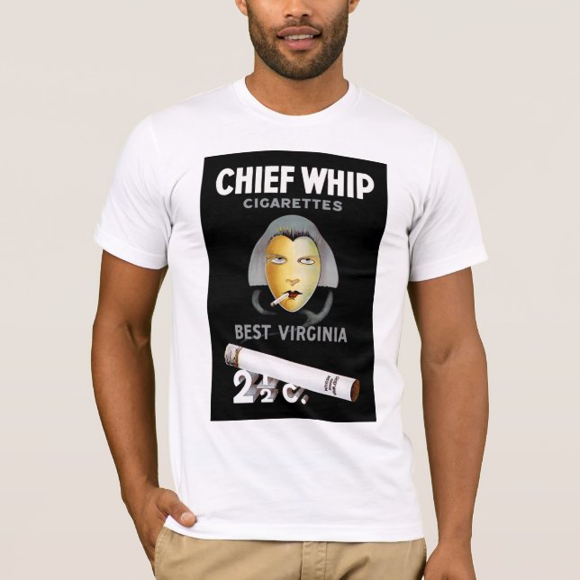 Chief Whip Cigarettes T-Shirt (Front)