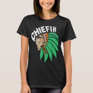 Chiefn Smoke Weed Native American Funny Tee