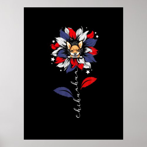 Chihuahua 4Th Of July Sunflower Patriotic Poster