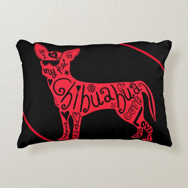 "CHIHUAHUA"     ACCENT PILLOW (Front)