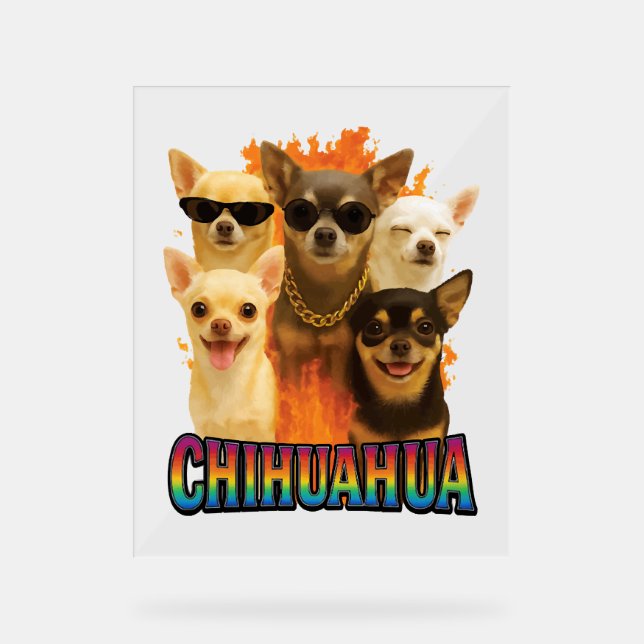 Chihuahua    acrylic sign (Front)