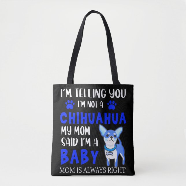 "CHIHUAHUA BABY" MOM TOTE. TOTE BAG (Front)