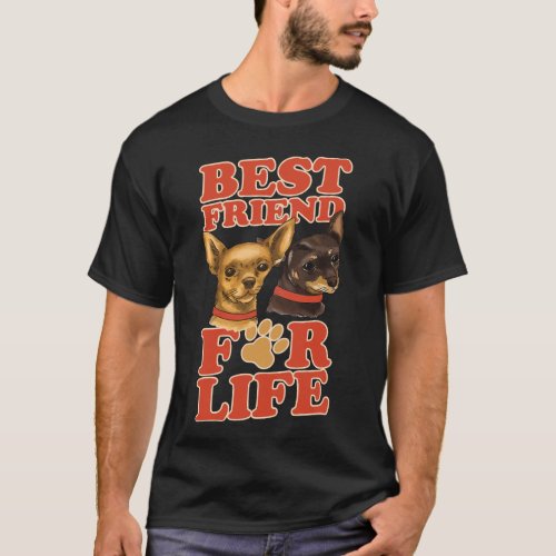 Chihuahua Best Friend For Life T_Shirt