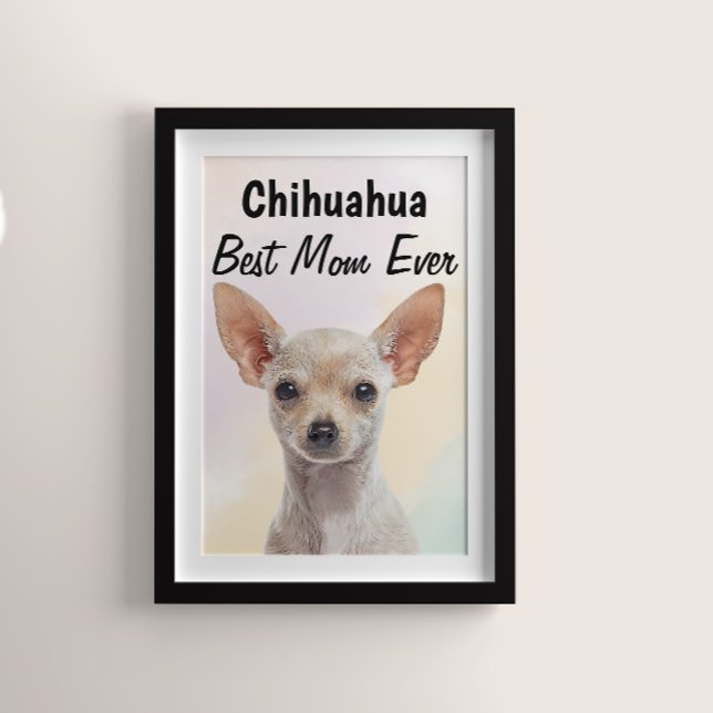 Chihuahua Best Mom Poster (Creator Uploaded)