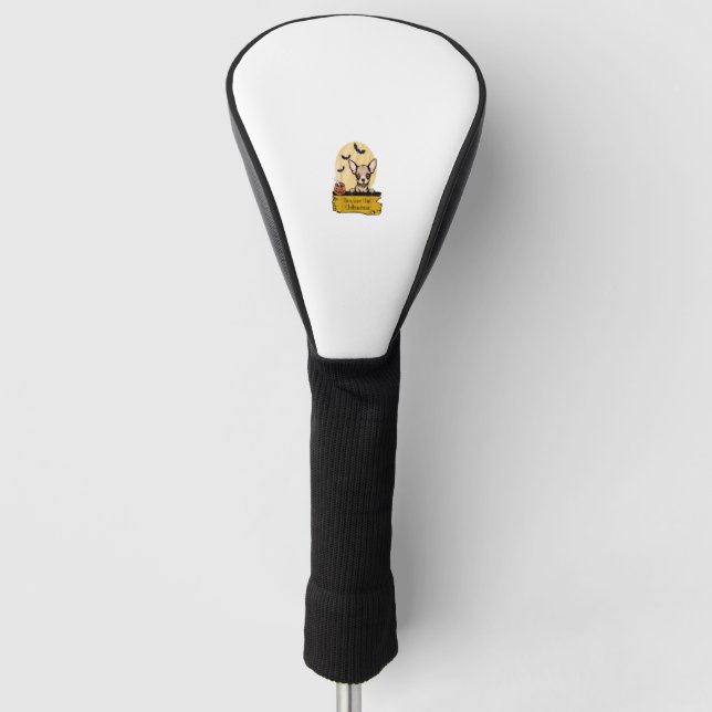 Chihuahua Beware The Chihuahua Halloween Golf Head Cover (Front)