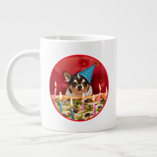 Chihuahua Birthday Pizza Pie Giant Coffee Mug