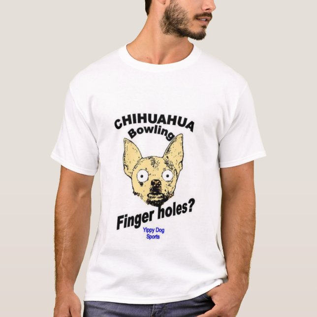 Chihuahua Bowling T-Shirt (Front)