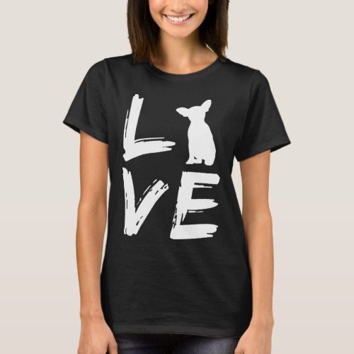 Chihuahua Breed Love Cute Dog Animal Lover Funny P T_Shirt