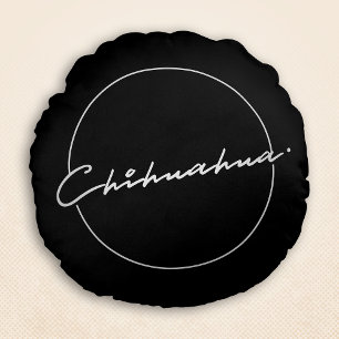 Chihuahua Chic & Fancy Script Black Round Pillow