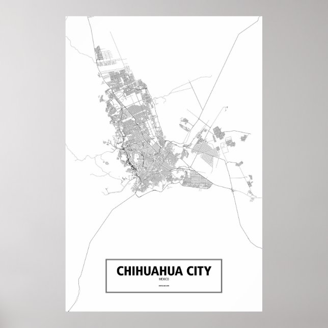 Chihuahua City, Mexico (black on white) Poster (Front)