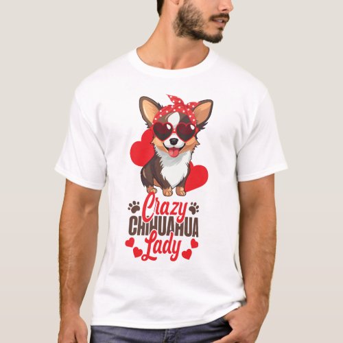 Chihuahua Crazy Chihuahua Lady T_Shirt