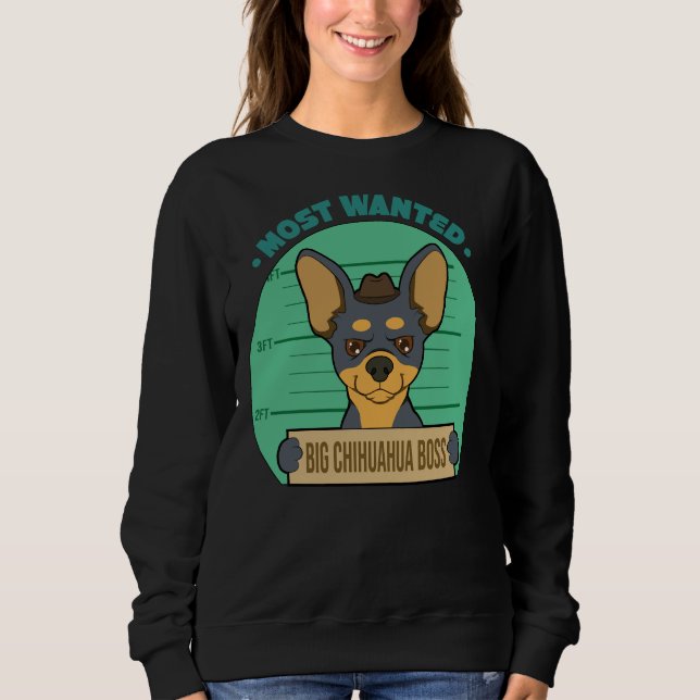 Chihuahua  Cute Chihuahua Life Is Better Sweatshirt (Front)
