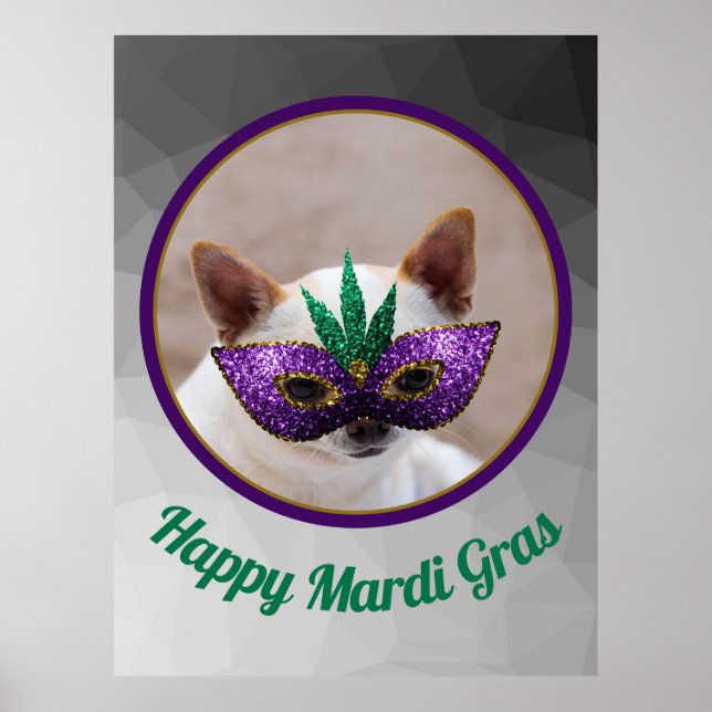 Chihuahua cute Happy Mardi Gras sparkly mask photo Poster (Front)