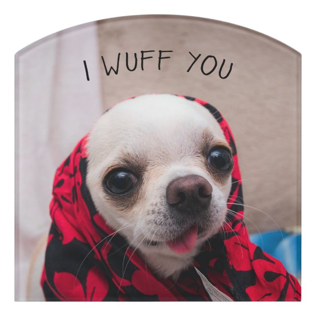 Chihuahua cute I wuff you love Valentines Door Sign (Contour Front)