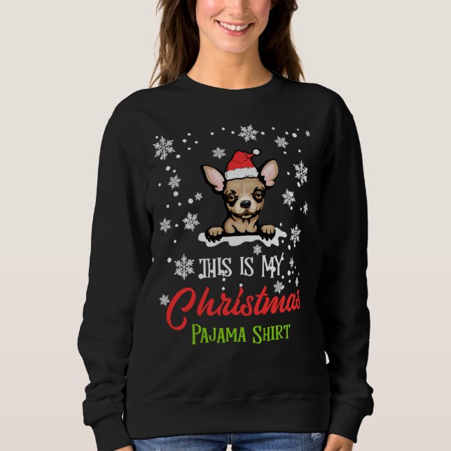 Chihuahua Dog Christmas Pajamas Santa          Sweatshirt (Front)