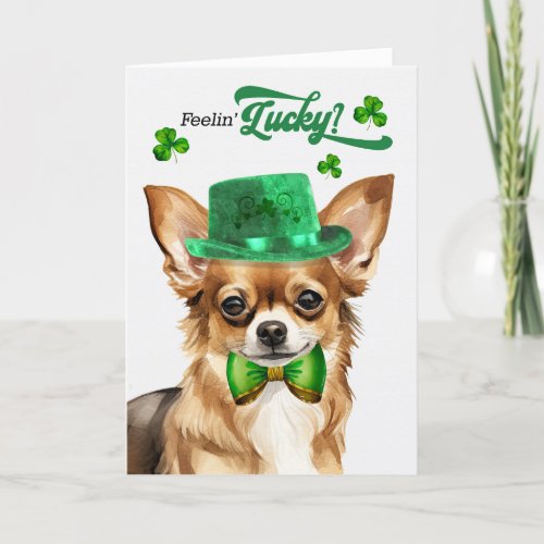 Chihuahua Dog Feelin Lucky St Patricks Day Holiday Card