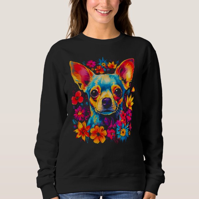 Chihuahua Dog Flowers Sweatshirt (Front)