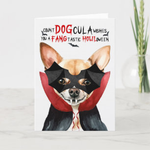 Chihuahua Dog Funny Count DOGcula Halloween Holiday Card