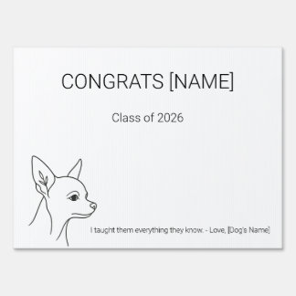 Chihuahua Dog Graduation Yard Sign | Custom Congra