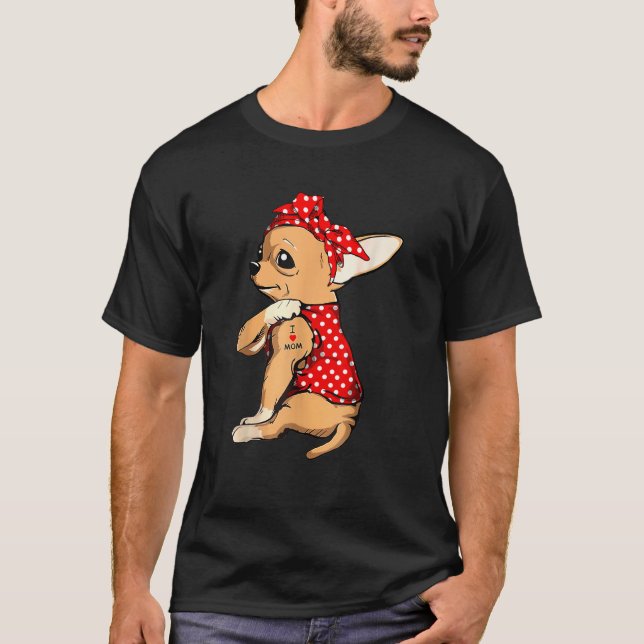 Chihuahua Dog Mom Bandana Cute I Love Mom Tattoo M T-Shirt (Front)